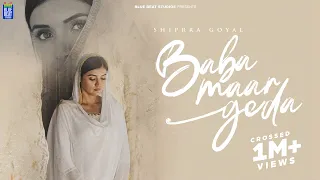 Baba Maar Geda Shipra GoyalSong Download